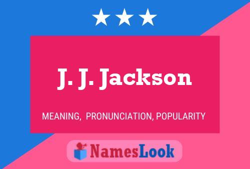 ملصق اسم J. J. Jackson