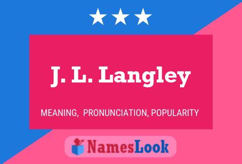 ملصق اسم J. L. Langley