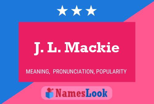 ملصق اسم J. L. Mackie