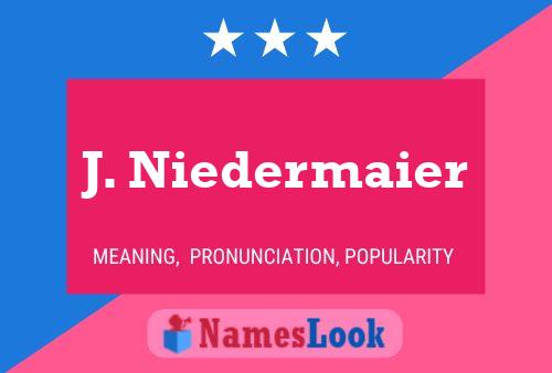 ملصق اسم J. Niedermaier