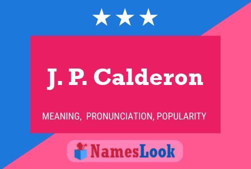 ملصق اسم J. P. Calderon