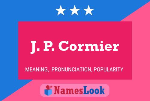 ملصق اسم J. P. Cormier