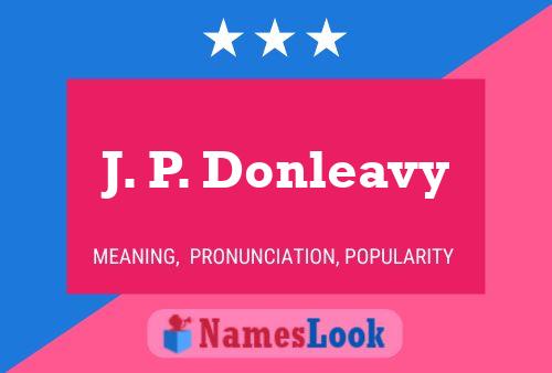 ملصق اسم J. P. Donleavy