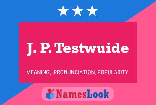 ملصق اسم J. P. Testwuide