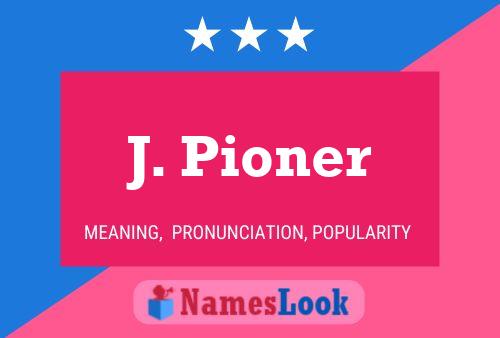 ملصق اسم J. Pioner