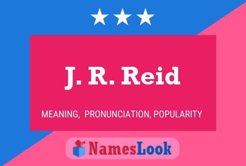 ملصق اسم J. R. Reid