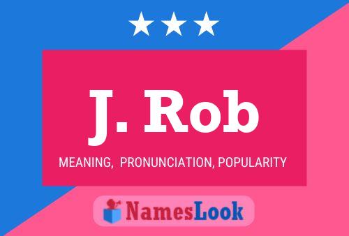 ملصق اسم J. Rob