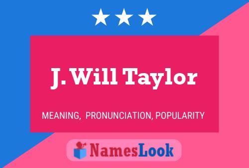 ملصق اسم J. Will Taylor