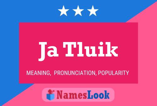 ملصق اسم Ja Tluik