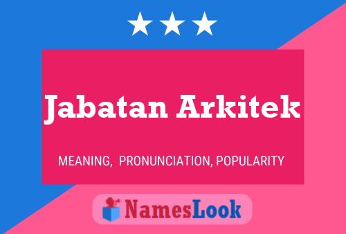 ملصق اسم Jabatan Arkitek