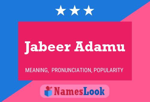 ملصق اسم Jabeer Adamu