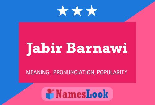 ملصق اسم Jabir Barnawi