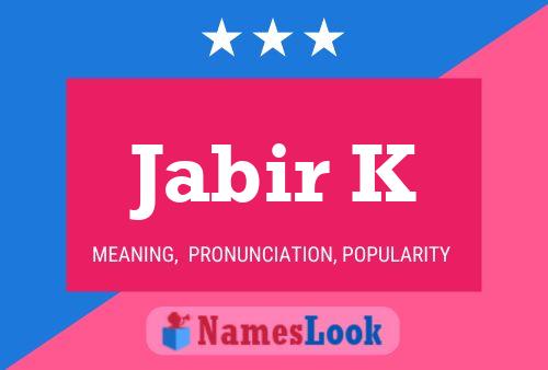 ملصق اسم Jabir K