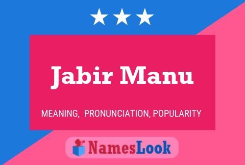 ملصق اسم Jabir Manu