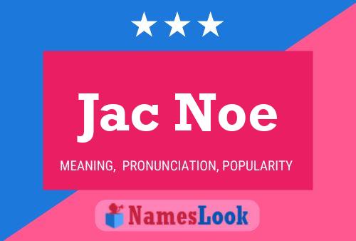 ملصق اسم Jac Noe