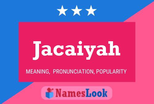 ملصق اسم Jacaiyah