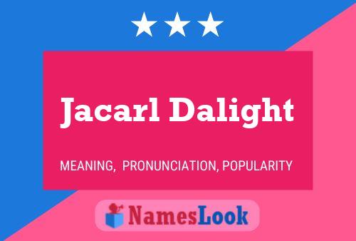 ملصق اسم Jacarl Dalight