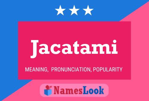 ملصق اسم Jacatami