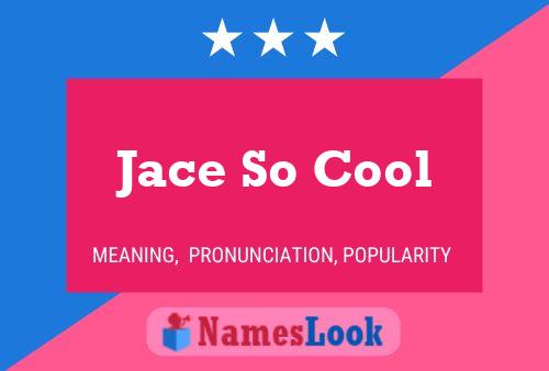 ملصق اسم Jace So Cool