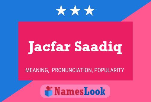 ملصق اسم Jacfar Saadiq