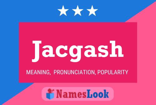 ملصق اسم Jacgash