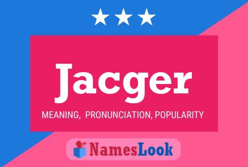 ملصق اسم Jacger