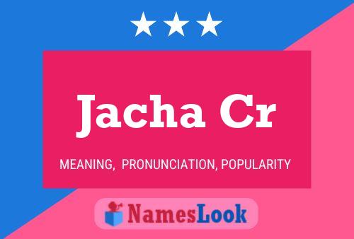 ملصق اسم Jacha Cr