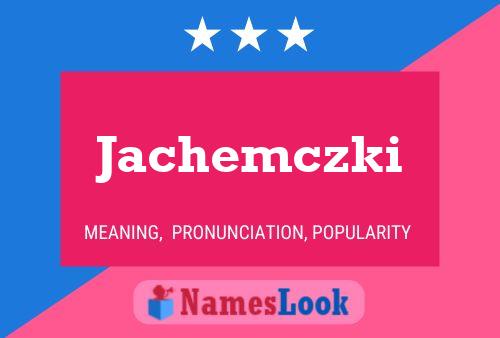 ملصق اسم Jachemczki