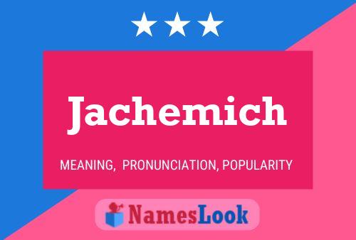 ملصق اسم Jachemich