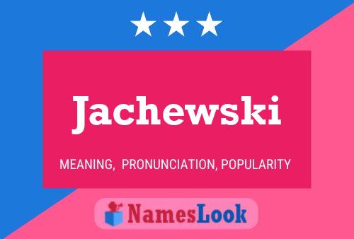 ملصق اسم Jachewski