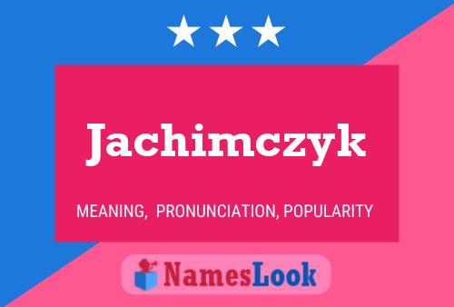 ملصق اسم Jachimczyk