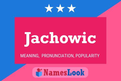 ملصق اسم Jachowic