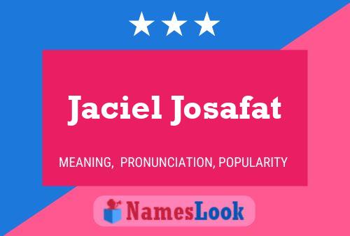 ملصق اسم Jaciel Josafat