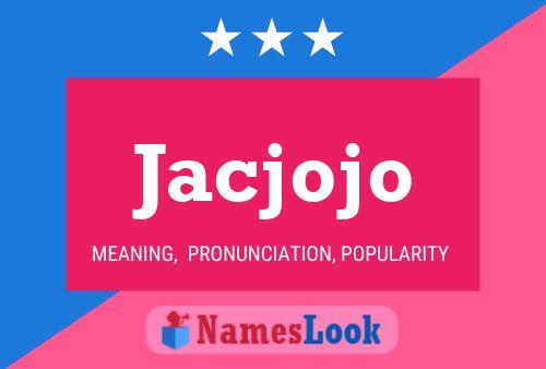 ملصق اسم Jacjojo