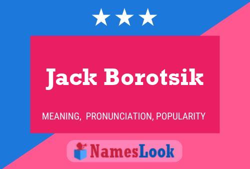 ملصق اسم Jack Borotsik