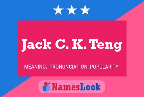 ملصق اسم Jack C. K. Teng