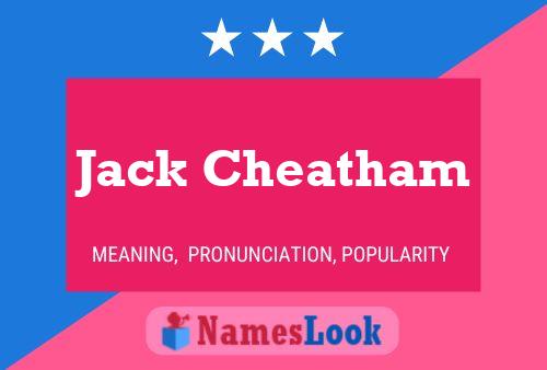 ملصق اسم Jack Cheatham