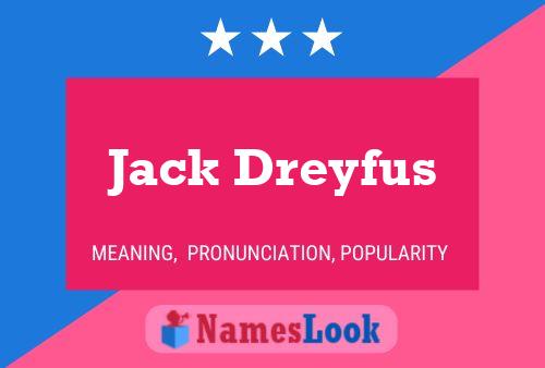 ملصق اسم Jack Dreyfus