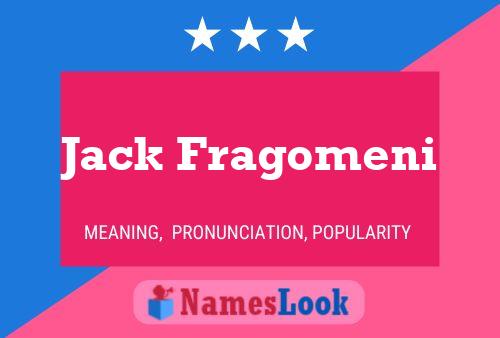 ملصق اسم Jack Fragomeni