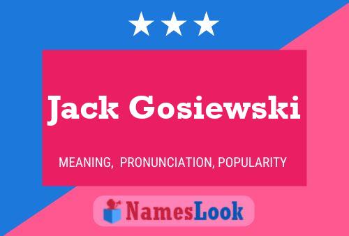 ملصق اسم Jack Gosiewski