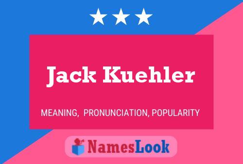 ملصق اسم Jack Kuehler