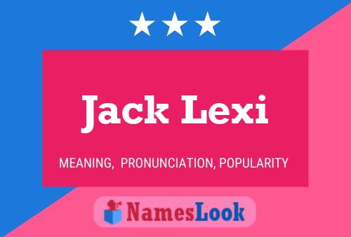 ملصق اسم Jack Lexi