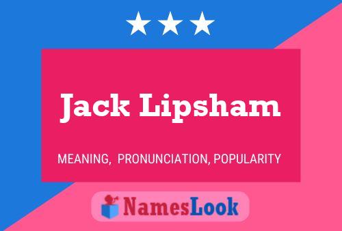 ملصق اسم Jack Lipsham