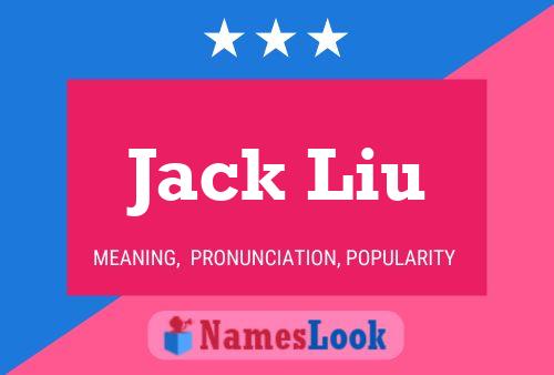 ملصق اسم Jack Liu