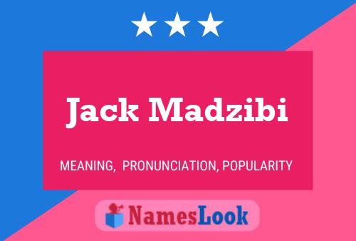 ملصق اسم Jack Madzibi