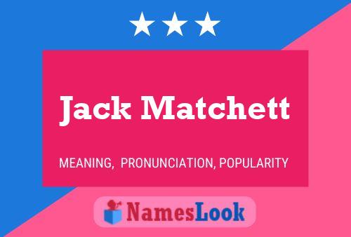 ملصق اسم Jack Matchett