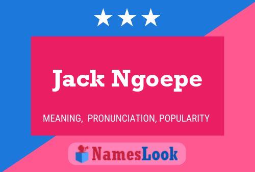 ملصق اسم Jack Ngoepe