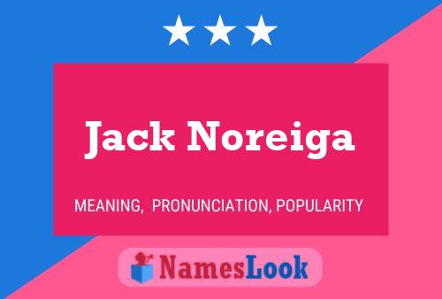 ملصق اسم Jack Noreiga