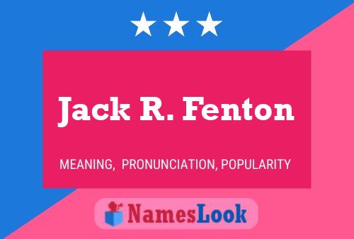 ملصق اسم Jack R. Fenton