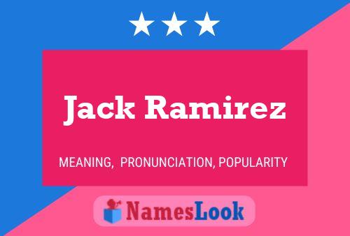 ملصق اسم Jack Ramirez